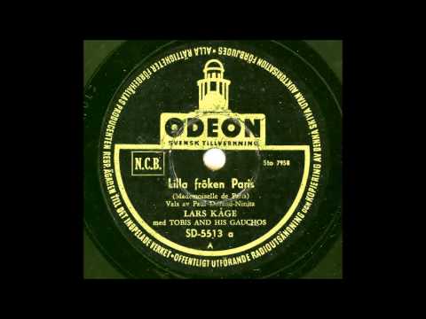 LARS KÅGE MED TOBIS AND HIS GAUCHOS - LILLA FRÖKEN PARIS