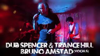 DUB SPENCER & TRANCE HILL feat. Bruno Amstad - Live @ Helsinki Klub 2016