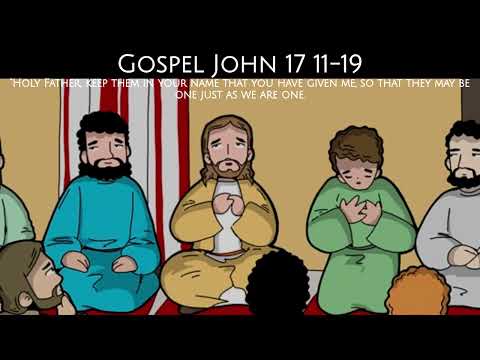Reflection for Children | Gospel John 17 11b-19 |  15 May 2024