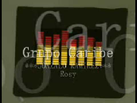 Grupo Caribe - Rosy