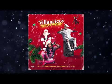 RD Maravilla y Antonella - Villancicos con dembow