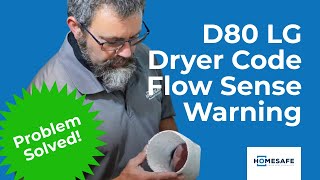 D80 LG Dryer Code - Flow Sense Warning - Hose Was Too Long - Problem & Solution Demonstrated