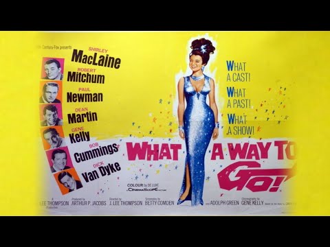What A Way To Go (1964). Shirley MacLaine, Paul Newman, Dean Martin. Classic Film