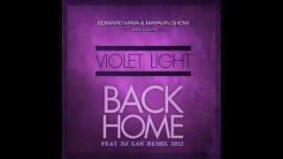 Edward Maya Back Home Remix Dj Lan 2012