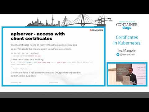 Certificates in Kubernetes - Ilya Margolin, Comparus