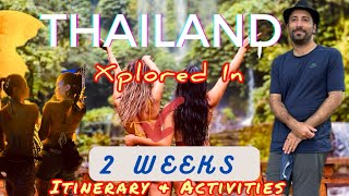 My First Thai Trip | Thailand Itinerary Two Weeks | How To Plan 2 Weeks in Thai