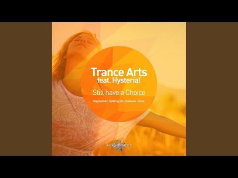 Still Have a Choice (Original Mix)