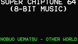 8-BIT CHIPTUNE - OTHER WORLD - NOBUO UEMATSU (FFX)