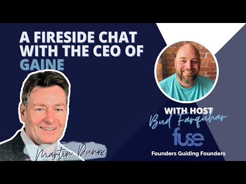 EP. 171 A Fireside Chat With the CEO of Gaine - Martin Dunn