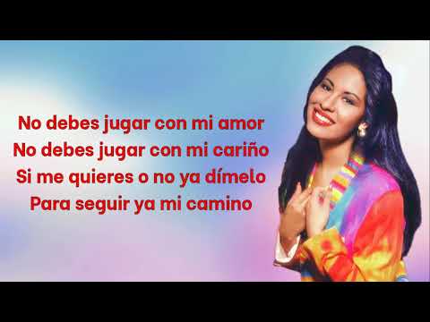Selena ~ No Debes Jugar (Letra/Lyrics)