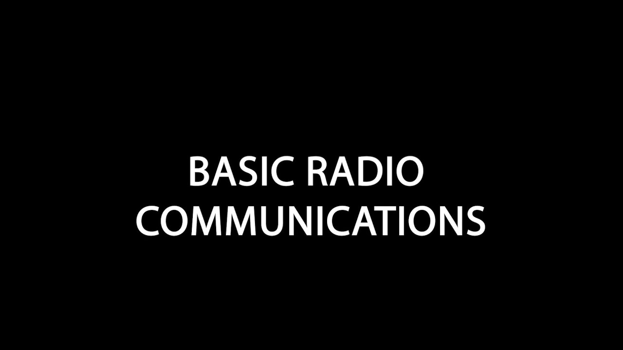 Basic Radio Communications Training for Beginners