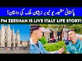 I MEET FM ZEESHAN IS LIVE  || Pakistan To Italy Story || @FMZeeshanisLive Adeeljameelglobal