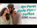 Nee Paina Picchi Preme Kadhaa Song Ranbir Kapoor Vaani Kapoor Yazin Neeti Mithoon Chaitanya