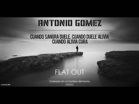 ANTONIO GÓMEZ - FLAT OUT