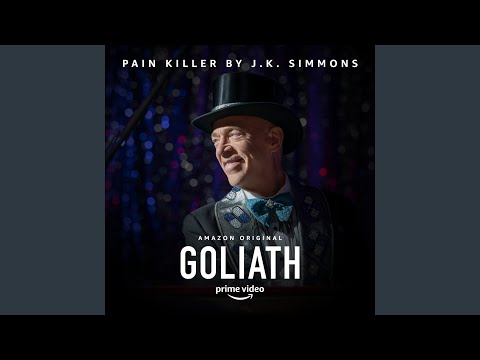 Pain Killer (From the Amazon Original Series Goliath)