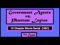 Government Agents Vs Phantom Legion Movie Serial 1951 All 12 Chapters