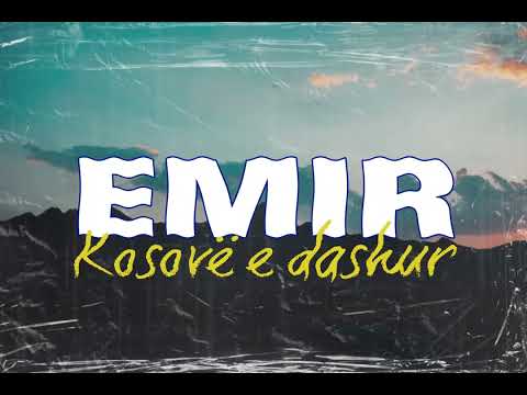 EMIR - Kosove E Dashur Prod Vino Ramaldo