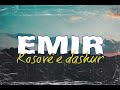 Kosove E Dashur Emir