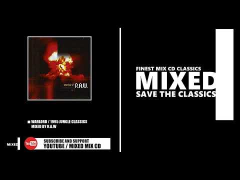 Warlord / 1995 Jungle Classics / Mixed by R.A.W. (CD 1995)