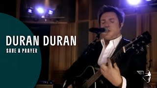 Duran Duran - Save A Prayer (From &quot;Rio - Classic Album&quot;)