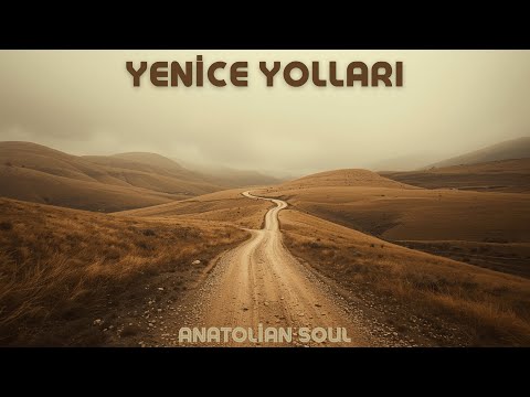 Yenice Yolları Bükülür Gider | Türkü Cover | Anatolian Soul