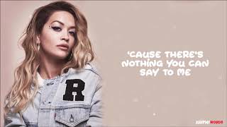Rita Ora - Keep Talking ft. Julia Michaels ( Lyrics Video )