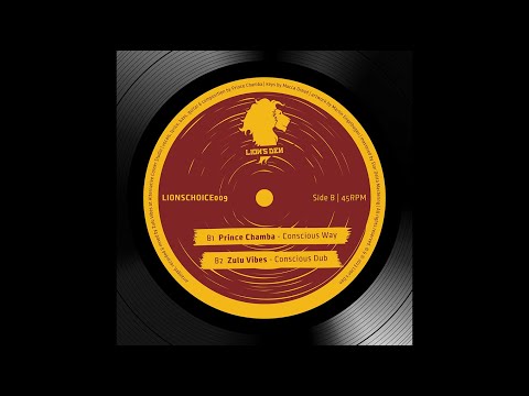 Prince Chamba meets Zulu Vibes - Conscious Dub