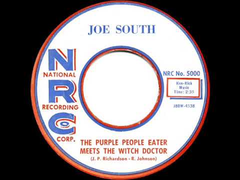1958 Joe South - The Purple People Eater Meets The Witch Doctor