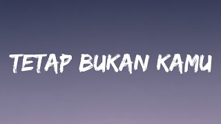Download lagu Raisa, Rony Parulian - Tetap Bukan Kamu (Lyrics) mp3