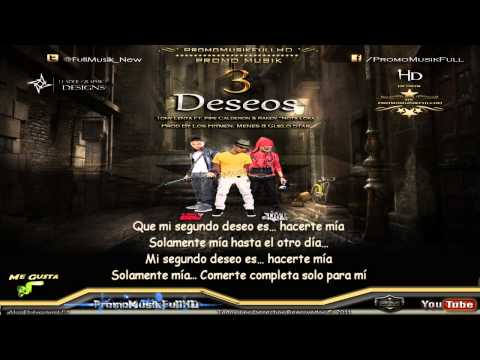 Tony Lenta Ft. Pipe Calderon & Randy Nota Loka - 3 Deseos