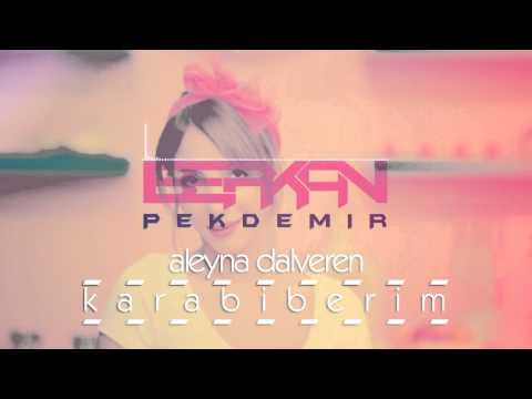 Aleyna Dalveren - Karabiberim (Berkan Pekdemir Remix)