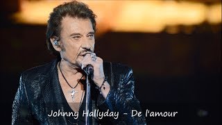 Johnny Hallyday - De l&#39;amour Paroles