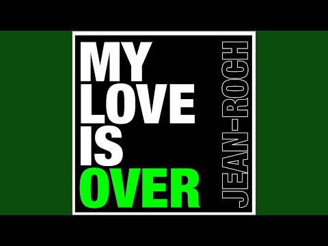 My Love Is Over (Radio Edit)