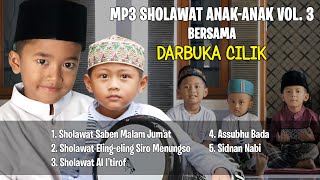 Download lagu MP3 SHOLAWAT DARBUKA CILIK | ALBUM SABEN MALEM JUM'AT | ZIDAN ALI DKK mp3 Download lagu MP3 SHOLAWAT DARBUKA CILIK | ALBUM SABEN MALEM JUM'AT | ZIDAN ALI DKK mp3