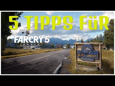 Farcry 5!!! 5 Tipps für Anfänger