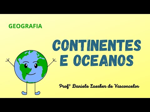 Continents and Oceans