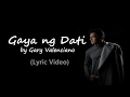 Gaya ng Dati by Gary Valenciano (LYRIC VIDEO)