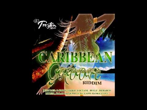 Caribbean Groove Riddim Mix {Troyton Music} @Maticalise
