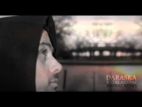 Daraska - 'Everlasting' - [RSONAL REMIX]