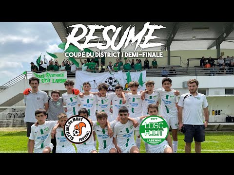 RESUME DEMI-FINALE COUPE DU DISTRICT U15 / SC ST PIERRE DU MONT 2-2 (4-2 TAB) LABENNE OSC