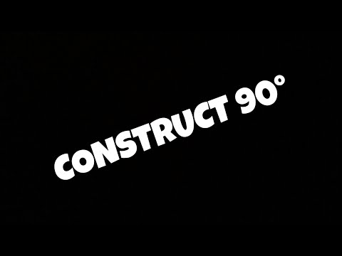 HOW TO CONSTRUCT 90°