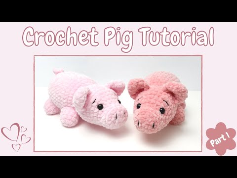Easy Crochet Pig (Tutorial Part 1) | Free Amigurumi Animal Pattern for Beginners