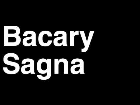 How to Pronounce Bacary Sagna Arsenal FC Football Futbol Goal Penalty Kick Yellow Red Card Injury