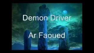 Demon Driver - Ar Faoued - original song