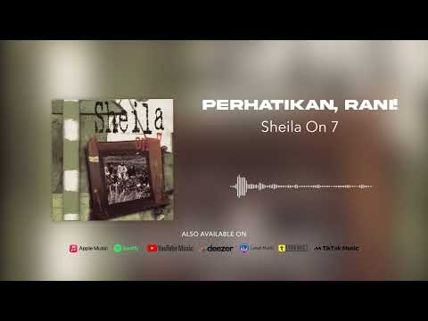 Sheila On 7 - Perhatikan, Rani! (Official Audio)