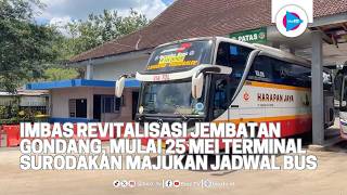 Download lagu Due to Gondang Bridge Revitalization, Starting May 25th Surodakan Terminal Moves Bus Schedules 1 ... mp3