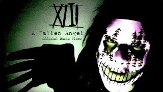 XIII - A Fallen Angel (Official Music Video)