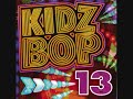 Kidz Bop Kids-Big Girls Don't Cry