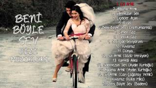 Download lagu Beni Böyle Sev - Dizi Müzikleri - Gül Artık mp3