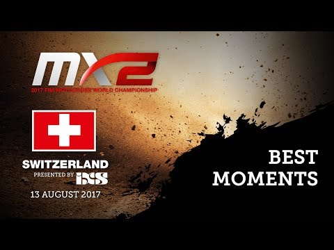 MX2 Best Moments - MXGP of Switzerland Presented by iXS 2017